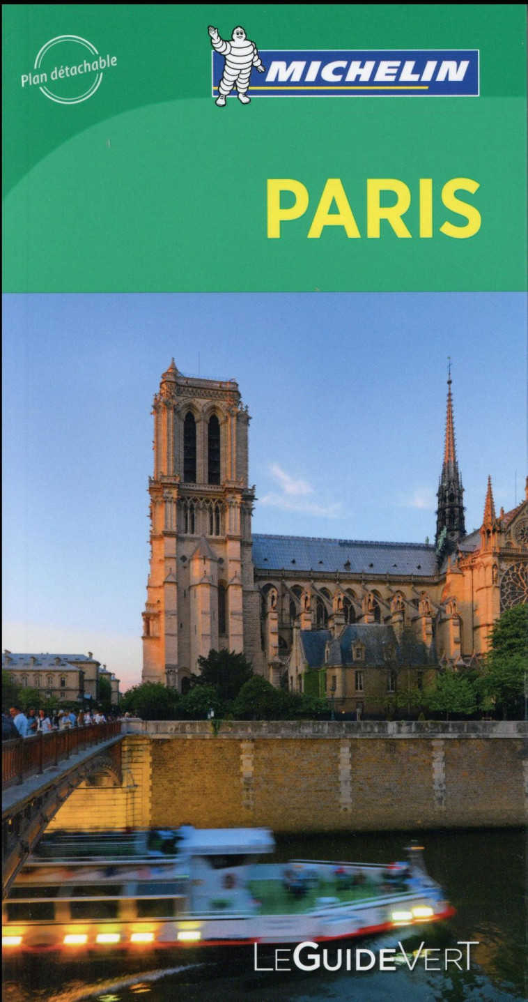 GUIDES VERTS FRANCE - T27700 - GUIDE VERT PARIS - XXX - Michelin Cartes et Guides