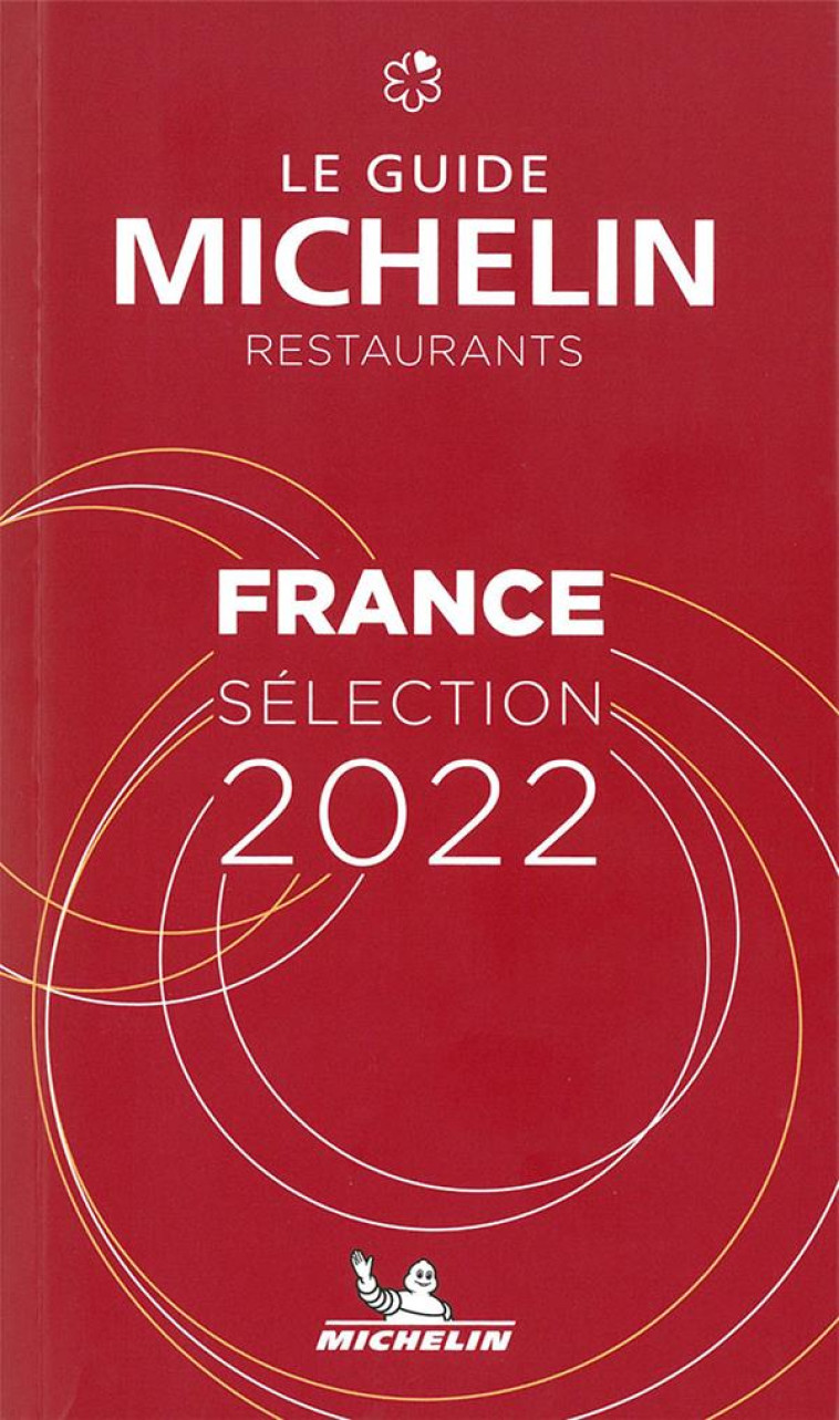 GUIDE MICHELIN FRANCE 2022 - XXX - MICHELIN