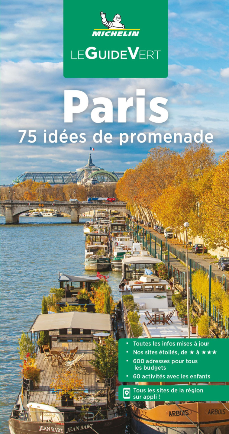 GUIDE VERT PARIS - 75 IDEES DE PROMENADE - XXX - MICHELIN