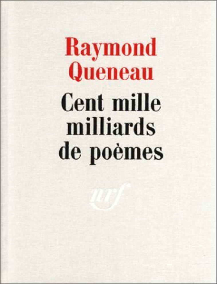 CENT MILLE MILLIARDS DE POEMES - QUENEAU RAYMOND - GALLIMARD