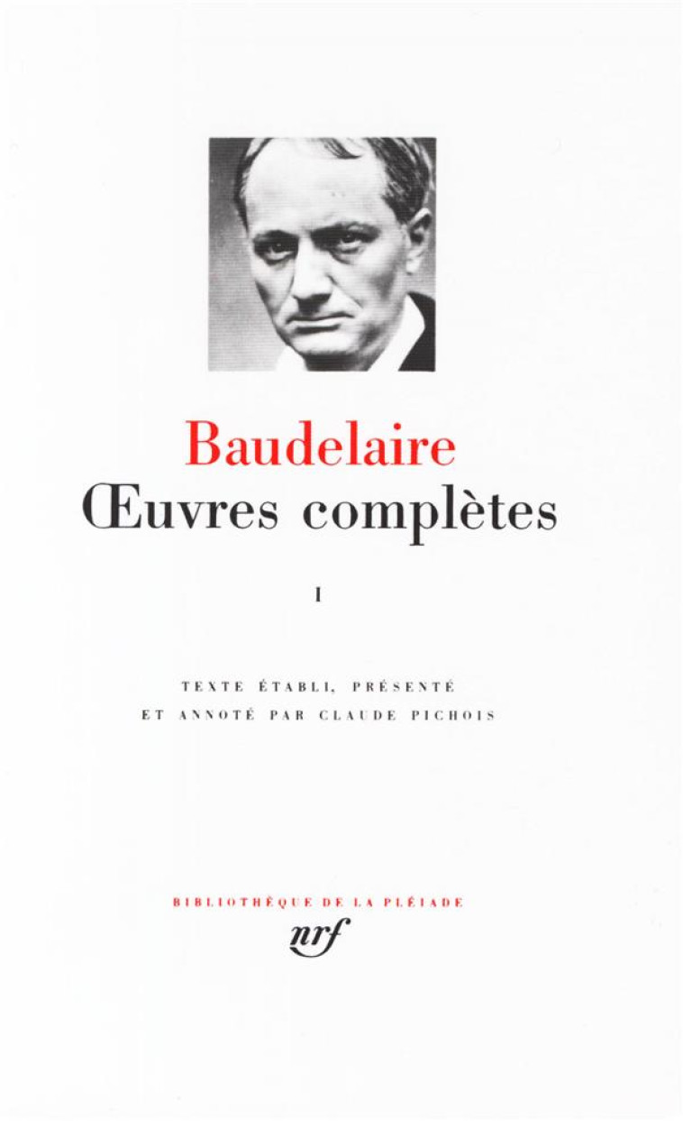 OEUVRES COMPLETES - VOL01 - BAUDELAIRE CHARLES - GALLIMARD