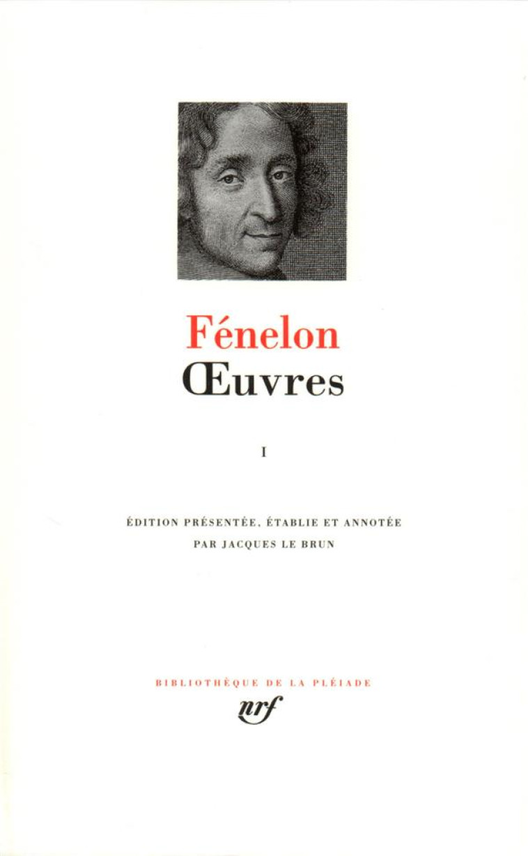 OEUVRES - VOL01 - FENELON - GALLIMARD