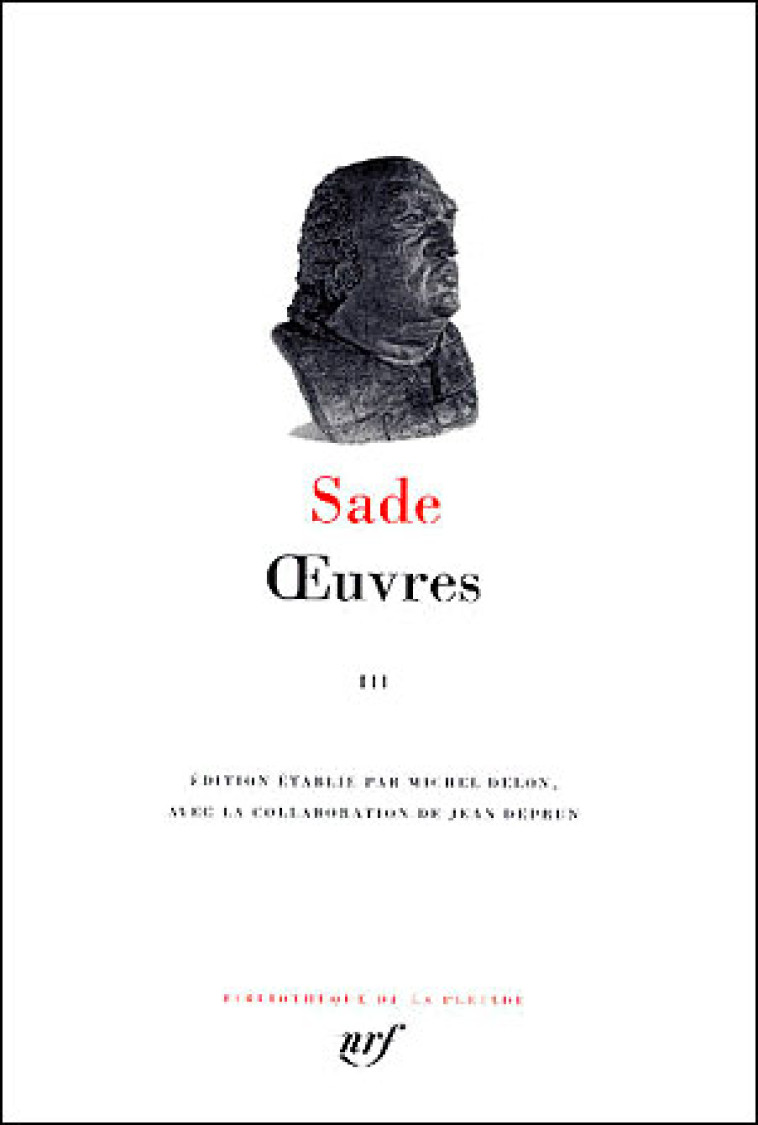 OEUVRES - VOL03 - SADE D.A.F. DE - GALLIMARD