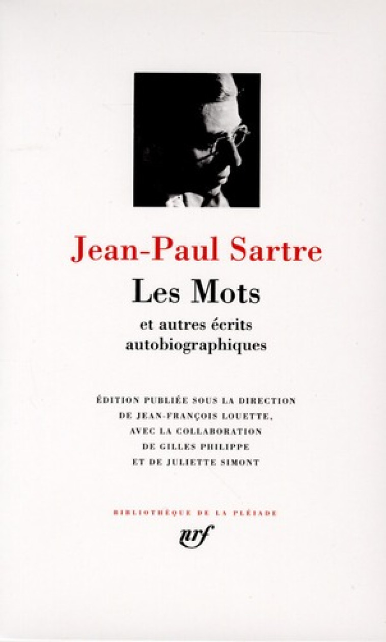 LES MOTS ET AUTRES ECRITS AUTOBIOGRAPHIQUES - SARTRE JEAN-PAUL - GALLIMARD