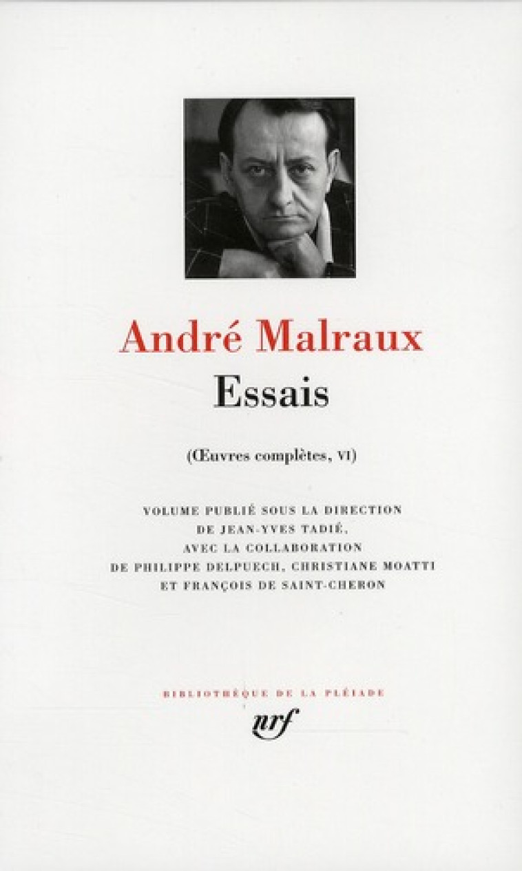 OEUVRES COMPLETES - VI - ESSAIS - MALRAUX ANDRE - GALLIMARD