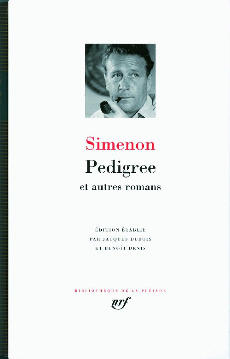 PEDIGREE ET AUTRES ROMANS - SIMENON GEORGES - GALLIMARD