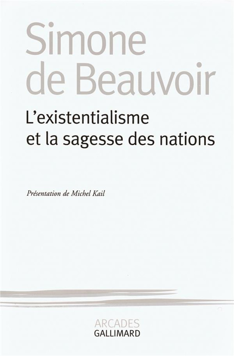 L-EXISTENTIALISME ET LA SAGESSE DES NATIONS - BEAUVOIR SIMONE DE - GALLIMARD