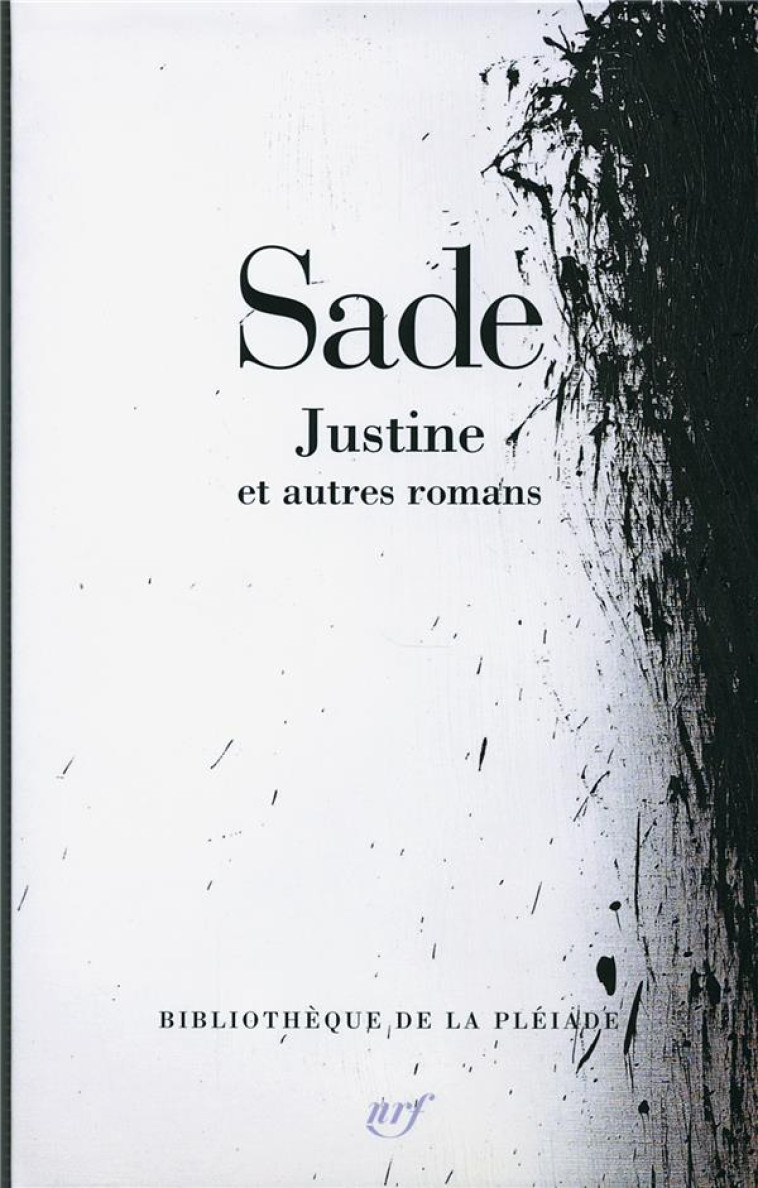 JUSTINE ET AUTRES ROMANS - TIRAGE SPECIAL - SADE/DELON - Gallimard