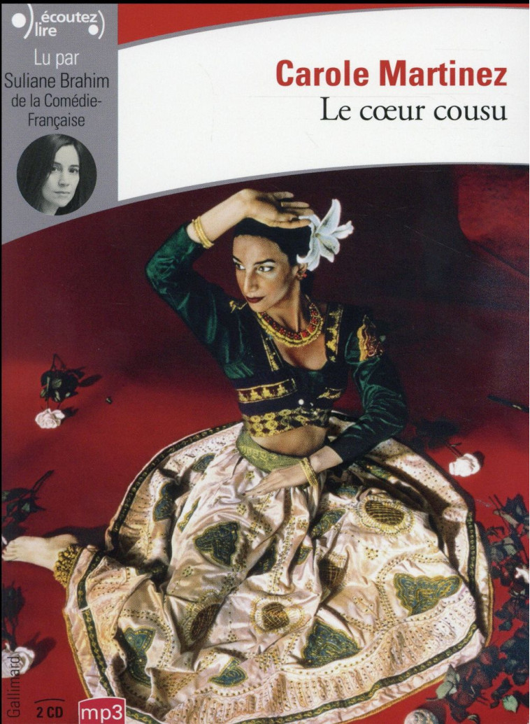 LE COEUR COUSU - AUDIO - MARTINEZ CAROLE - Gallimard