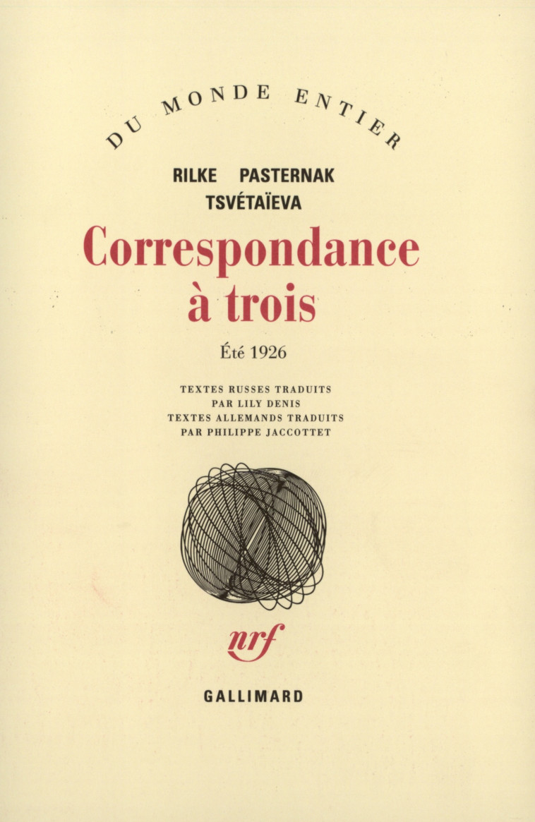 CORRESPONDANCE A TROIS ETE 1926 - (ETE 1926) - Rainer Maria Rilke - GALLIMARD