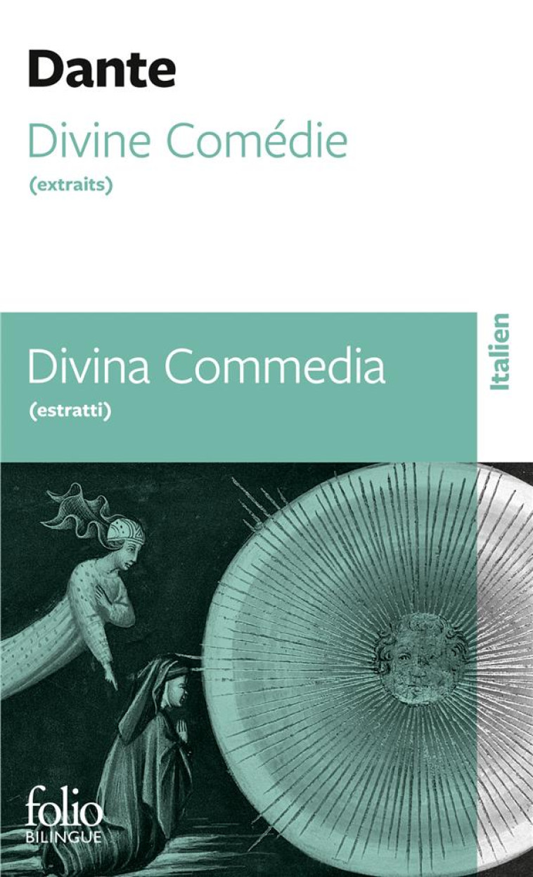 DIVINE COMEDIE (EXTRAITS) /DIVINA COMMEDIA (ESTRATTI) - DANTE - GALLIMARD