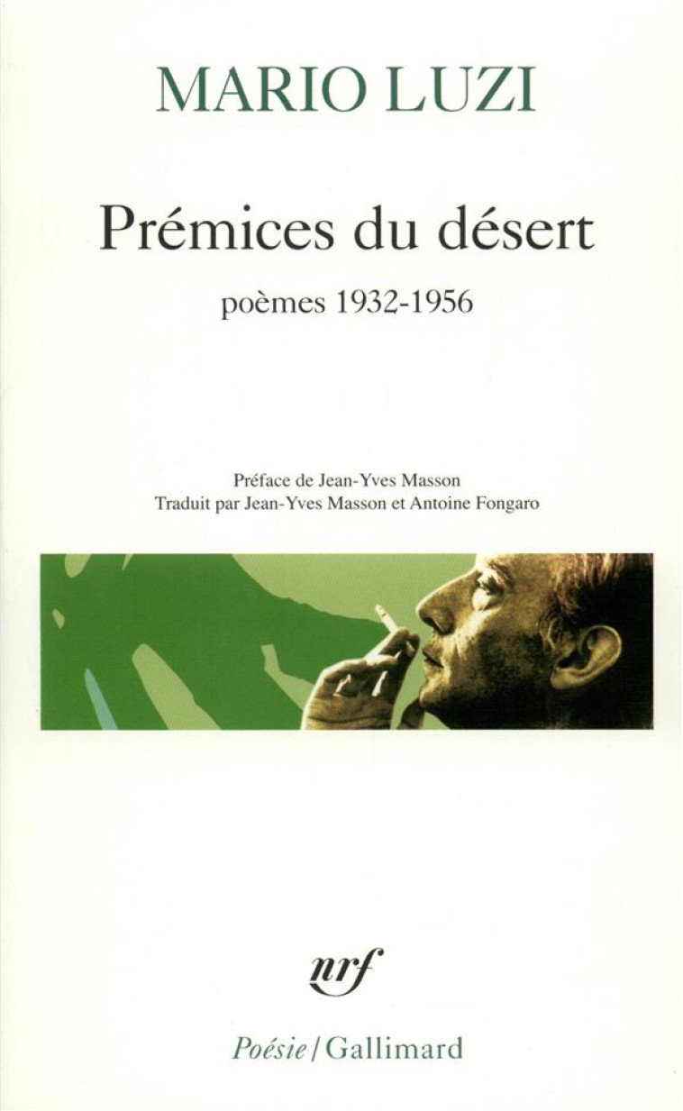 PREMICES DU DESERT - POESIE 1932-1957 - LUZI MARIO - GALLIMARD