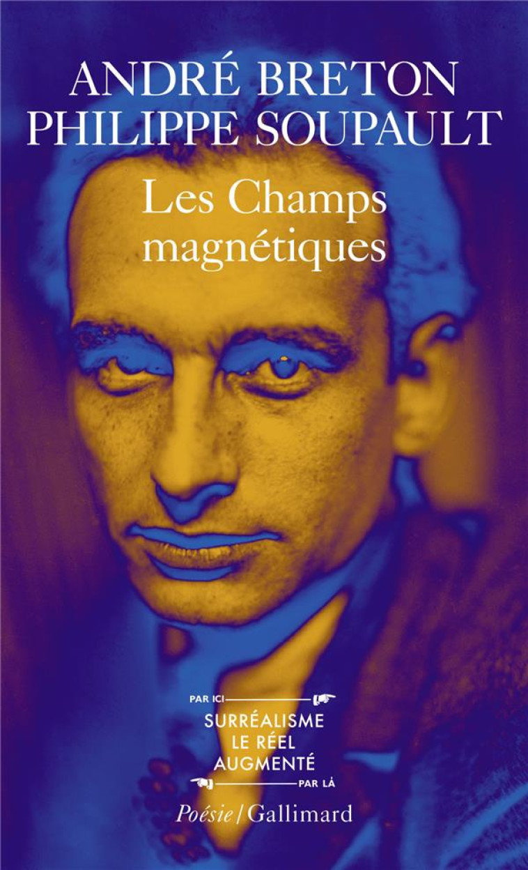 LES CHAMPS MAGNETIQUES / S-IL VOUS PLAIT /VOUS M-OUBLIEREZ - BRETON/SOUPAULT - GALLIMARD