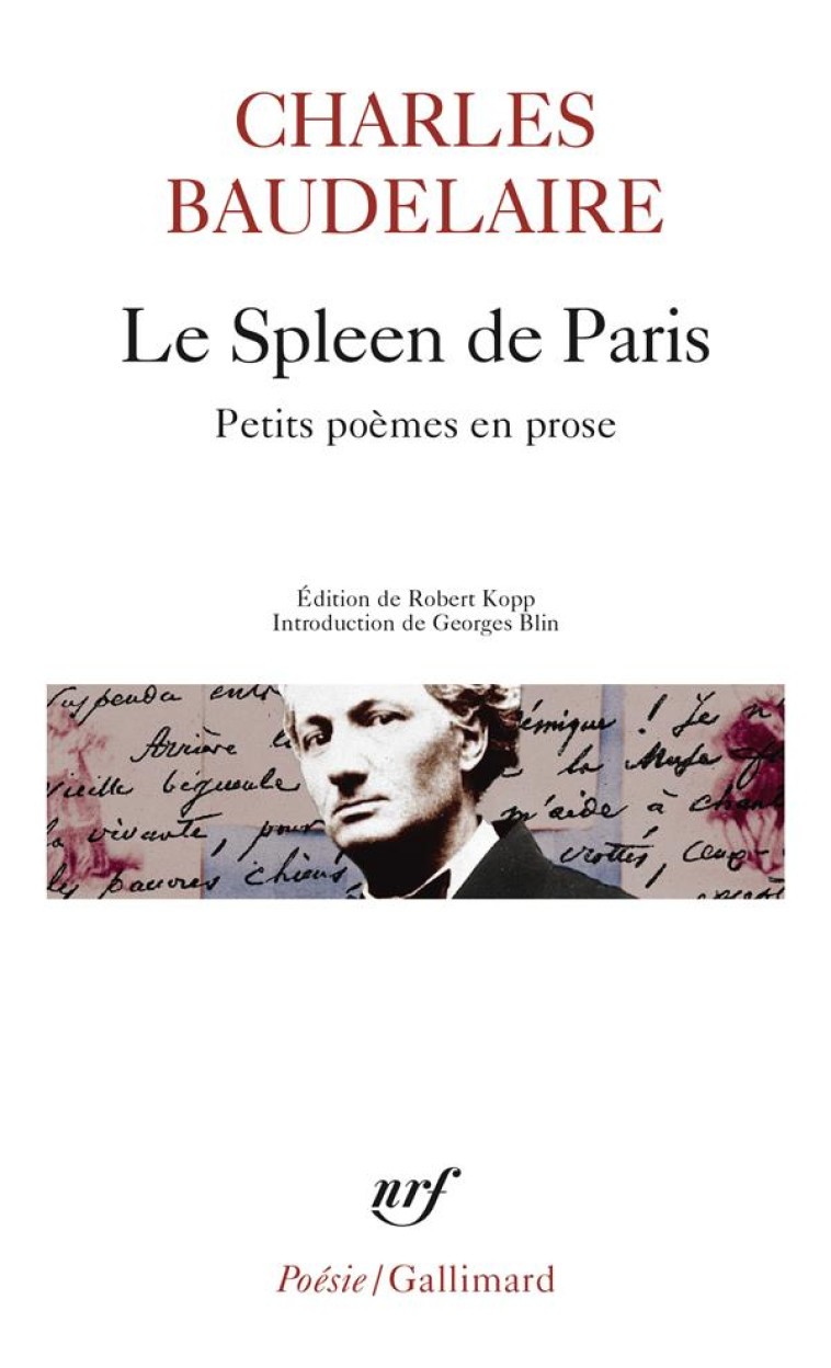 LE SPLEEN DE PARIS - PETITS POEMES EN PROSE - BAUDELAIRE CHARLES - GALLIMARD