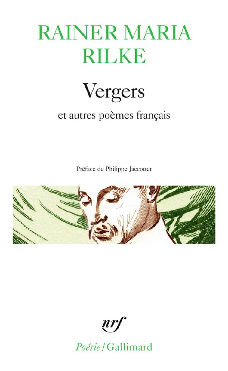 VERGERS / LES QUATRAINS VALAISANS /LES ROSES /LES FENETRES /TENDRES IMPOTS A LA FRANCE - RILKE/JACCOTTET - GALLIMARD