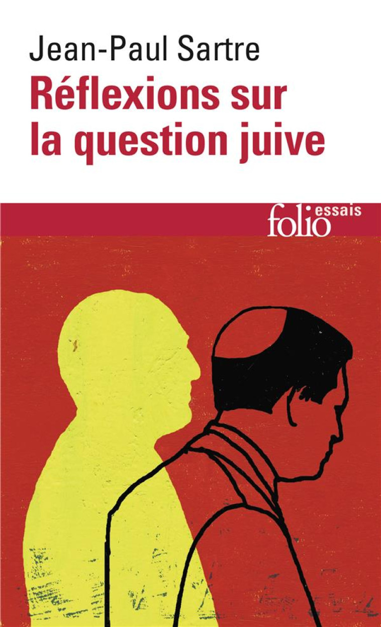 REFLEXIONS SUR LA QUESTION JUIVE - SARTRE JEAN-PAUL - GALLIMARD