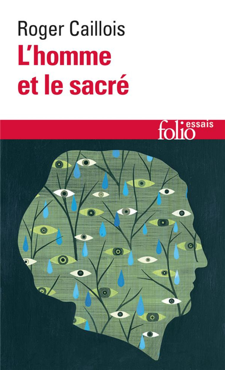 L-HOMME ET LE SACRE - CAILLOIS ROGER - GALLIMARD