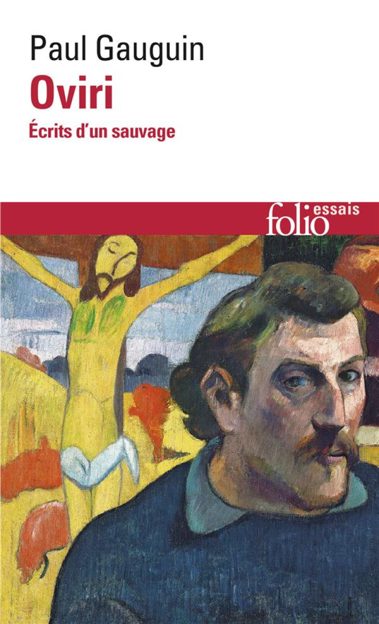 OVIRI - ECRITS D-UN SAUVAGE - GAUGUIN PAUL - GALLIMARD