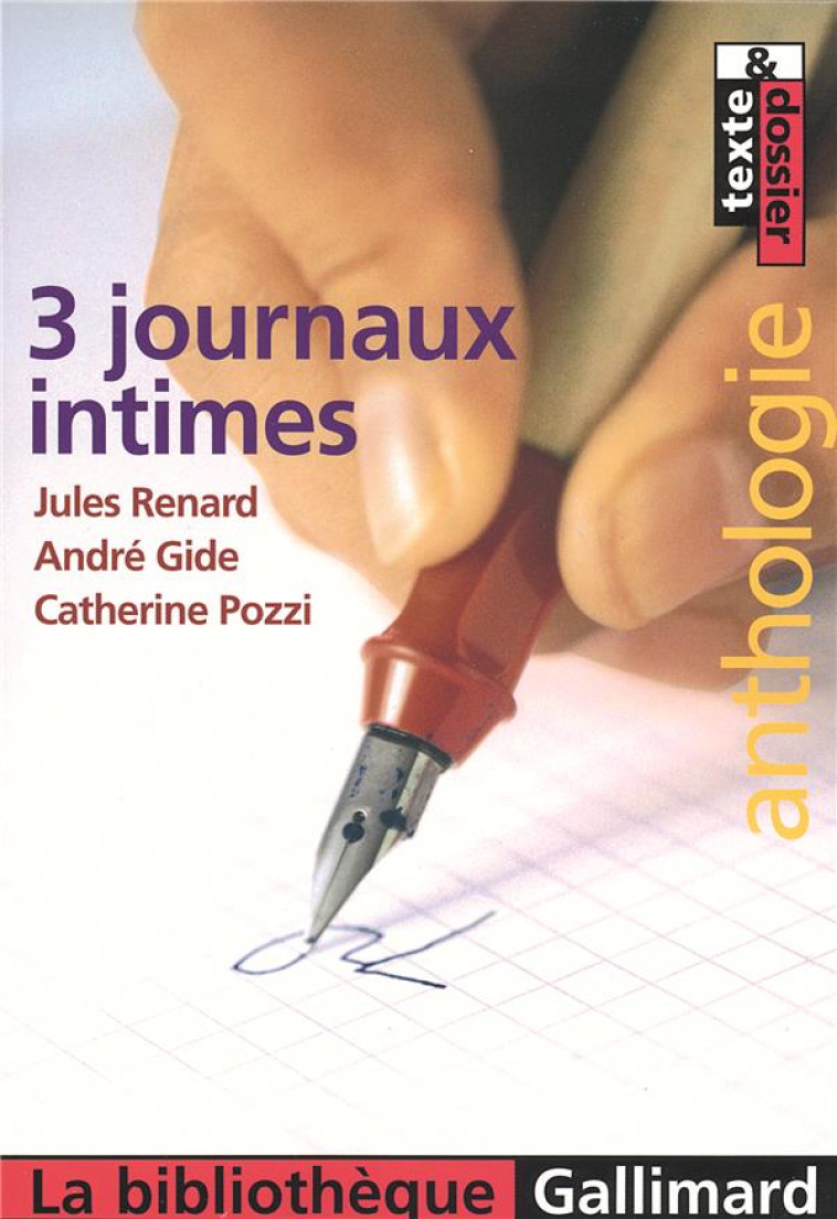 3 JOURNAUX INTIMES - GIDE/RENARD/POZZI - GALLIMARD