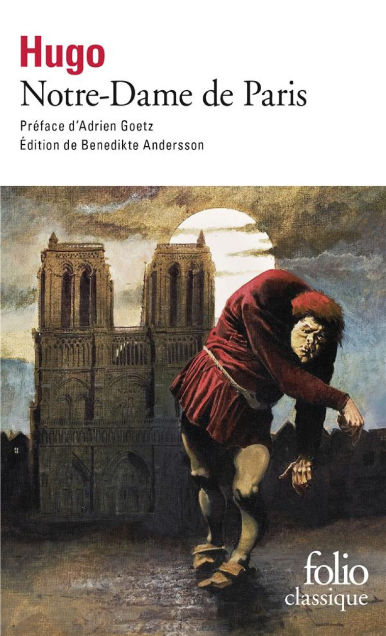 NOTRE-DAME DE PARIS - (1482) - HUGO/GOETZ - GALLIMARD