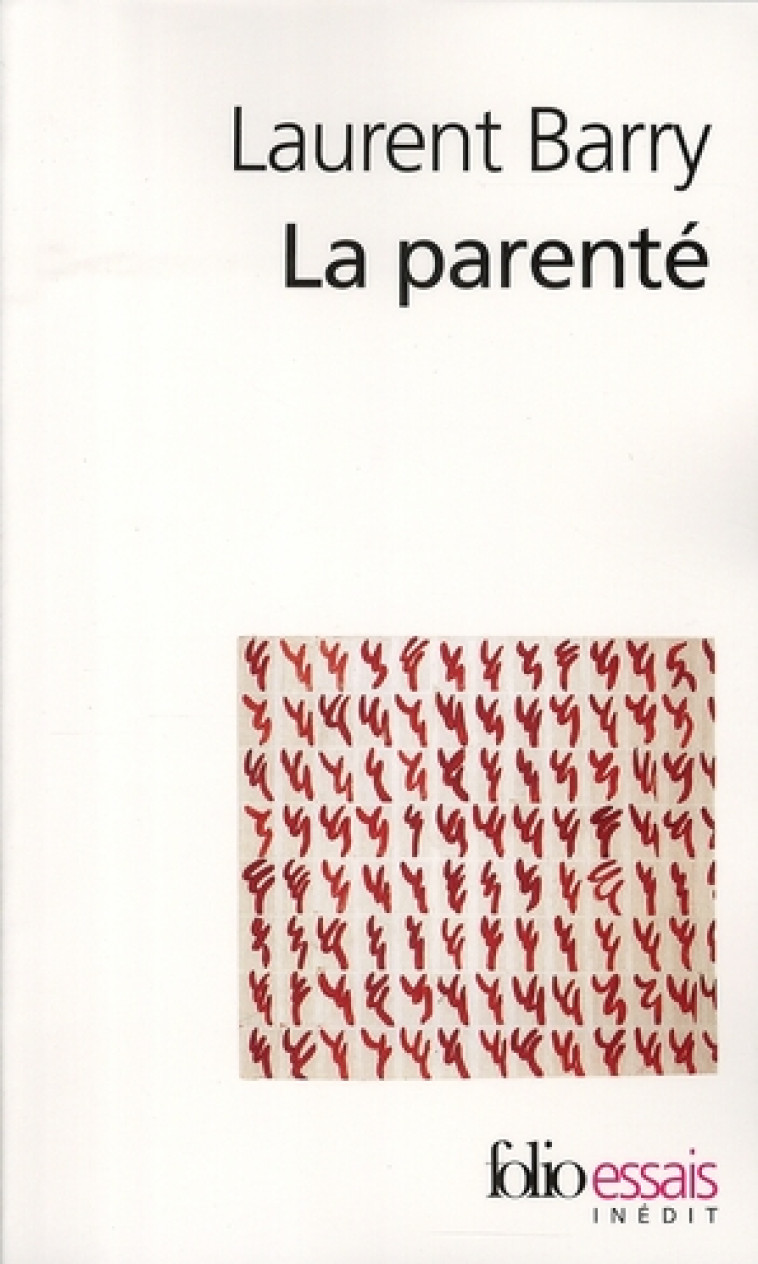 LA PARENTE - BARRY LAURENT - GALLIMARD