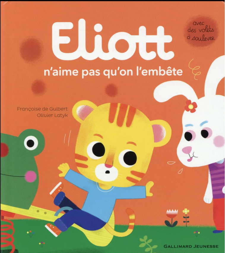 ELIOTT N-AIME PAS QU-ON L-EMBETE - GUIBERT/LATYK - Gallimard-Jeunesse