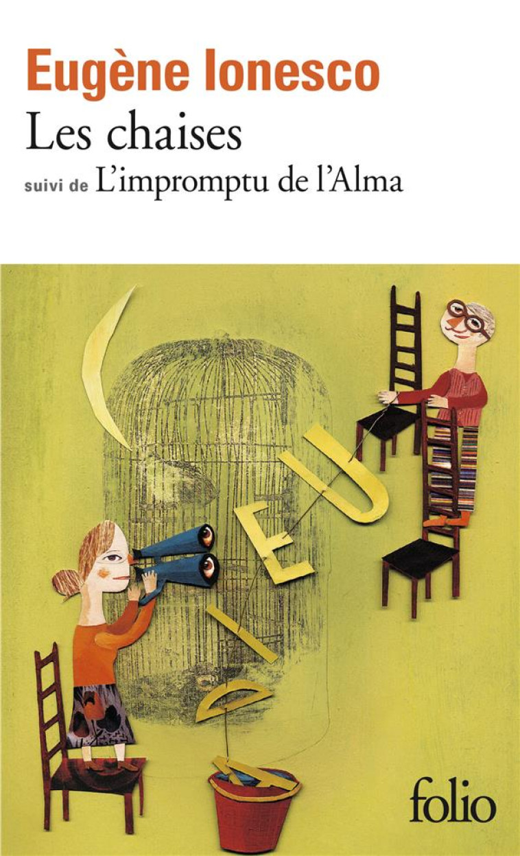 LES CHAISES/L-IMPROMPTU DE L-ALMA - FARCE TRAGIQUE - IONESCO EUGENE - GALLIMARD