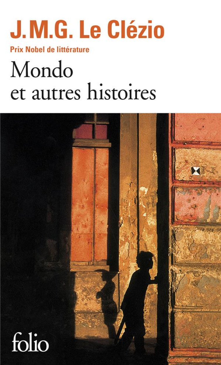 MONDO ET AUTRES HISTOIRES - LE CLEZIO J. M. G. - GALLIMARD