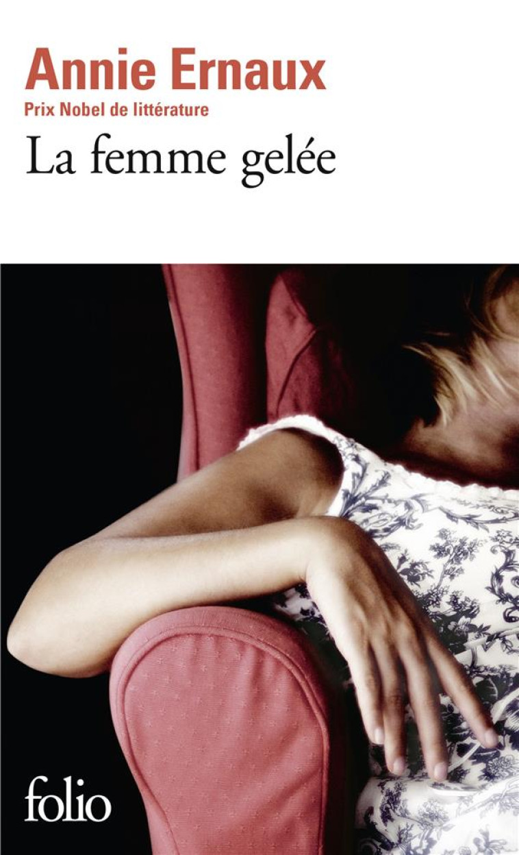 LA FEMME GELEE - ERNAUX ANNIE - GALLIMARD