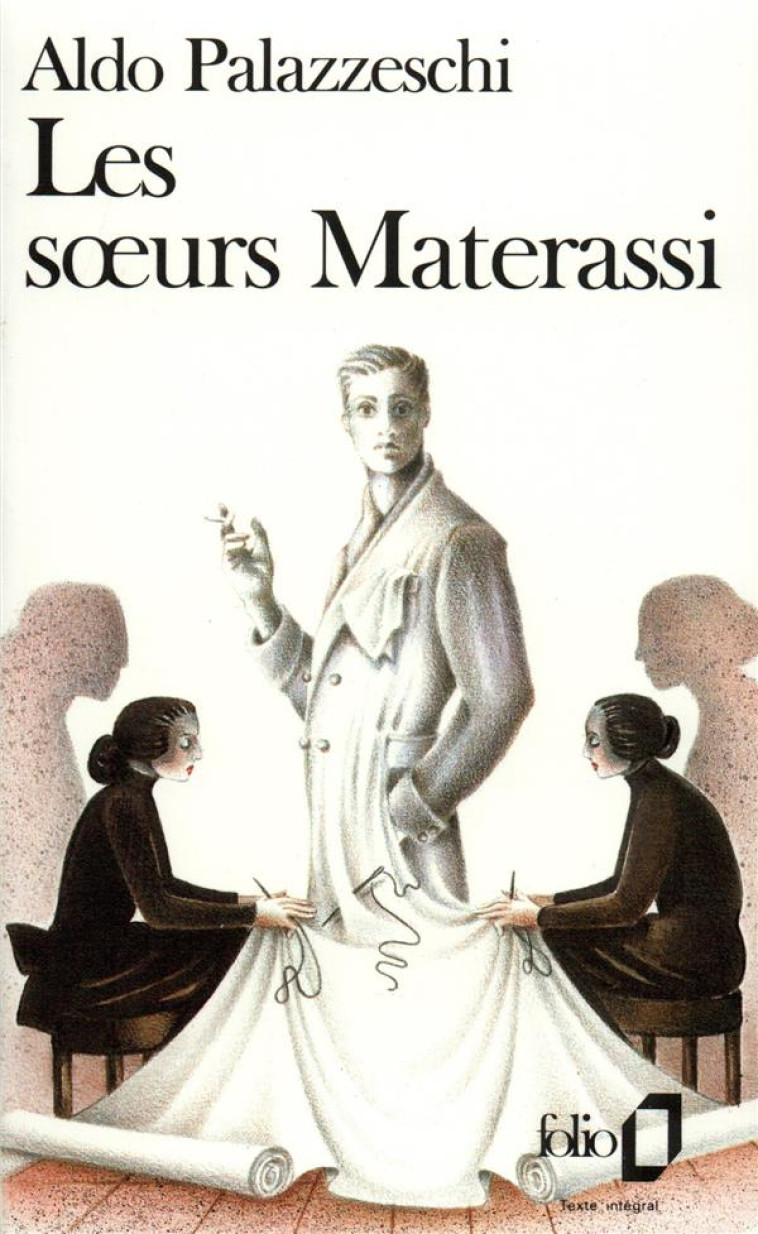 LES SOEURS MATERASSI - PALAZZESCHI ALDO - GALLIMARD