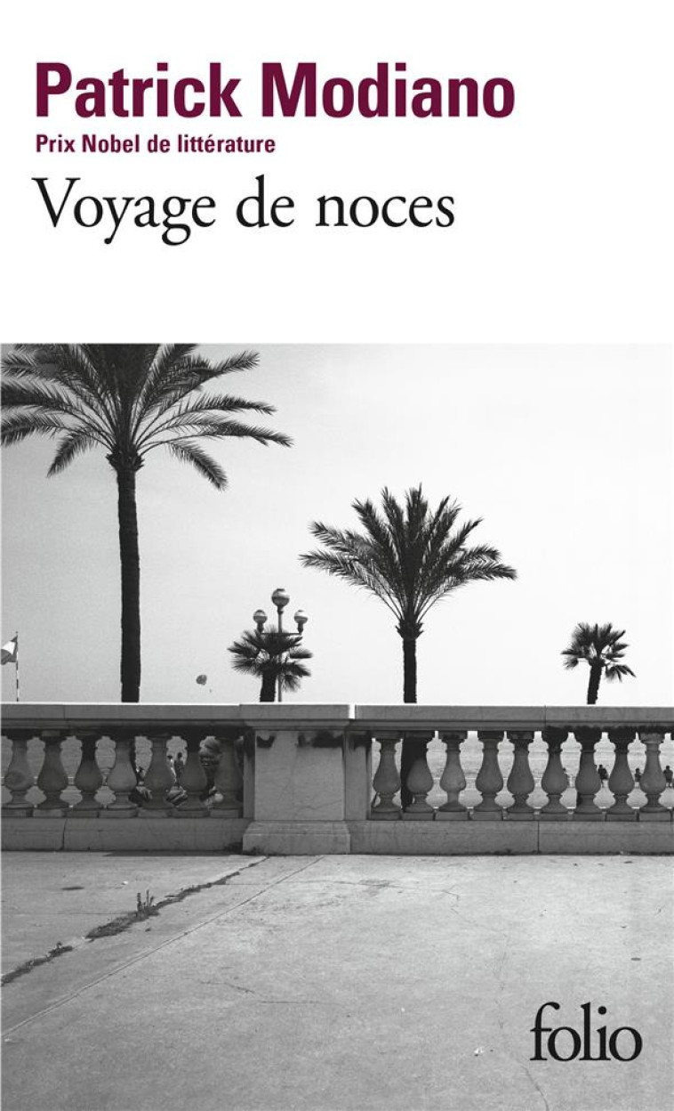 VOYAGE DE NOCES - MODIANO PATRICK - GALLIMARD