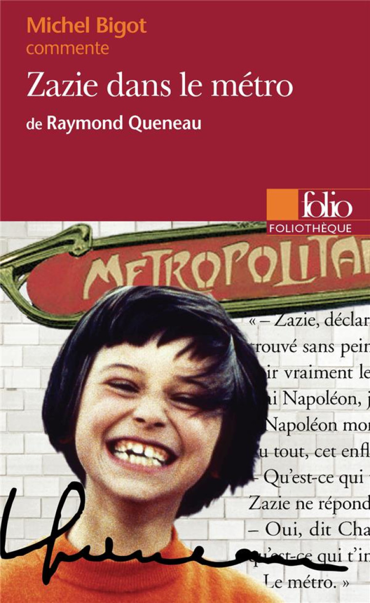 ZAZIE DANS LE METRO DE RAYMOND QUENEAU (ESSAI ET DOSSIER) - BIGOT MICHEL - GALLIMARD