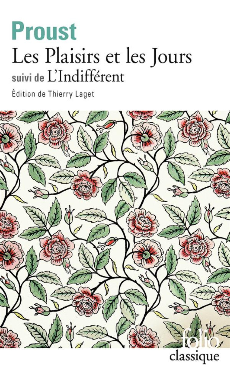 LES PLAISIRS ET LES JOURS / L-INDIFFERENT ET AUTRES TEXTES - PROUST MARCEL - GALLIMARD