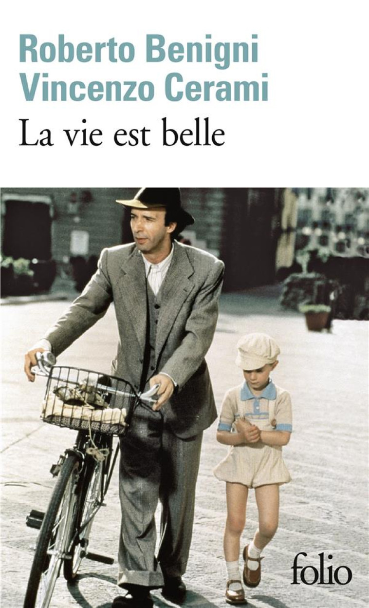 LA VIE EST BELLE - BENIGNI/CERAMI - GALLIMARD