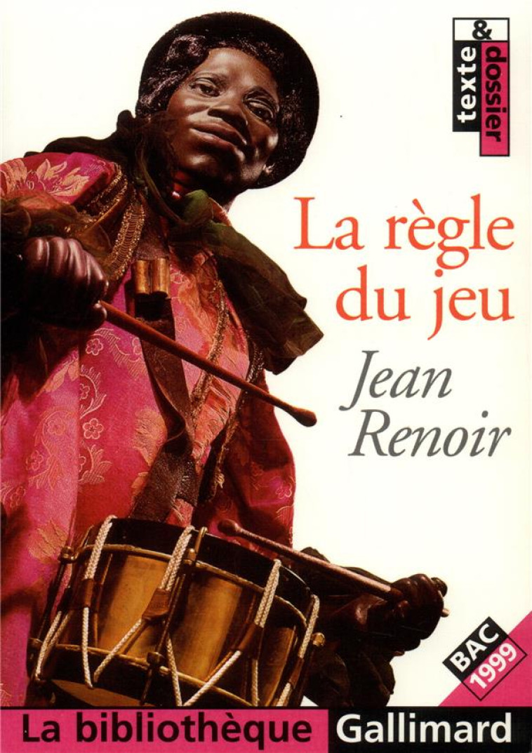 LA REGLE DU JEU - RENOIR JEAN - GALLIMARD