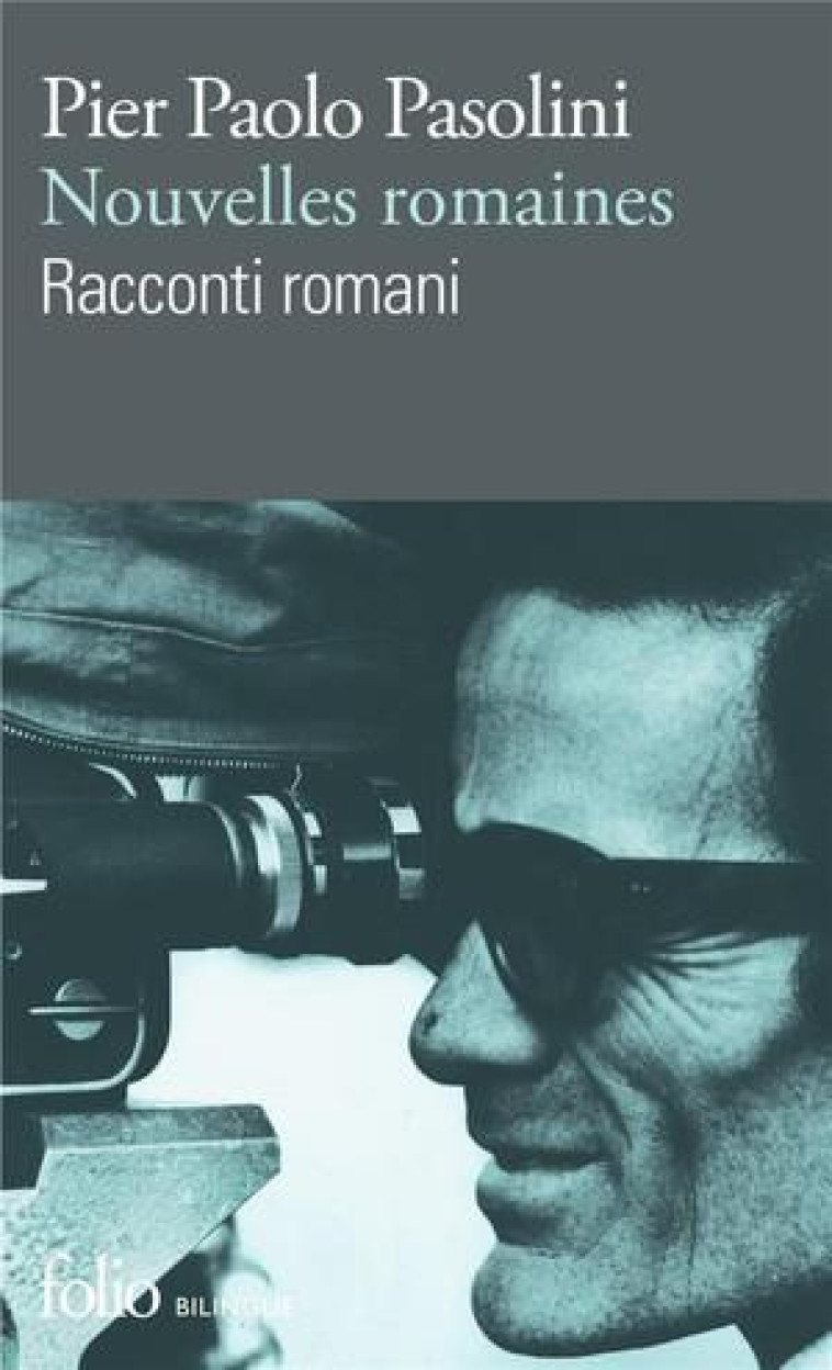 NOUVELLES ROMAINES/RACCONTI ROMANI - PASOLINI PIER PAOLO - GALLIMARD