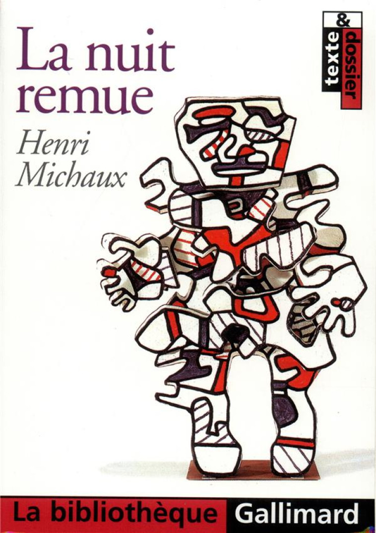 LA NUIT REMUE - MICHAUX HENRI - GALLIMARD