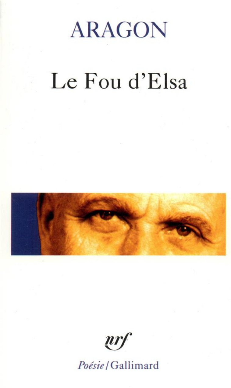 LE FOU D-ELSA - ARAGON LOUIS - GALLIMARD