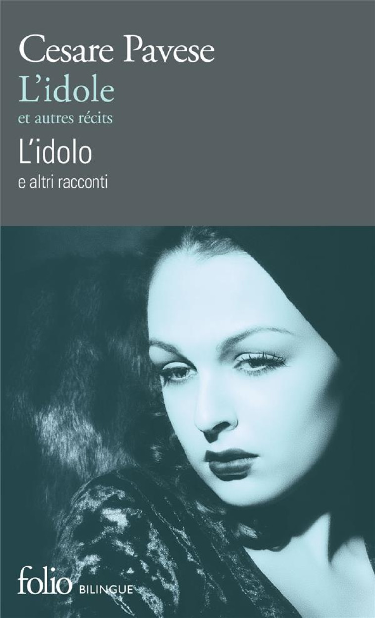 L-IDOLE ET AUTRES RECITS/L-IDOLO E ALTRI RACCONTI - PAVESE/FUSCO - GALLIMARD