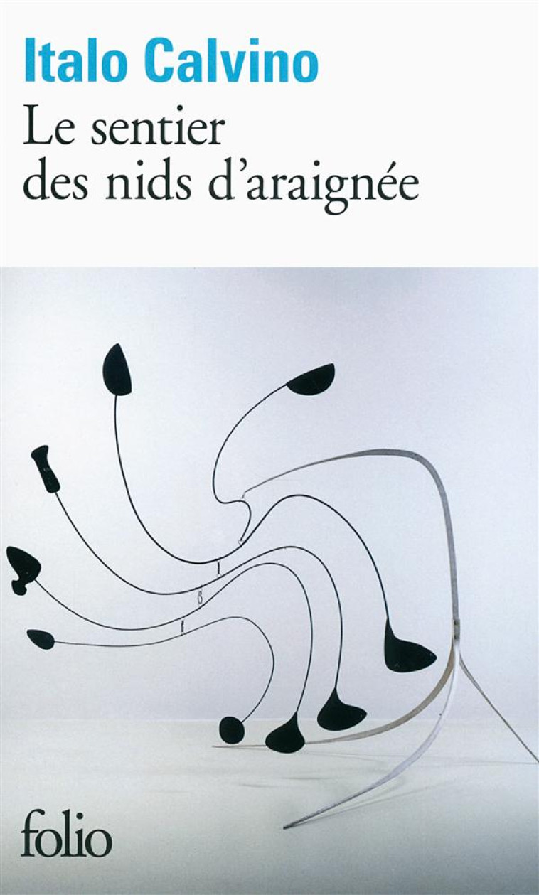 LE SENTIER DES NIDS D-ARAIGNEE - CALVINO ITALO - Gallimard