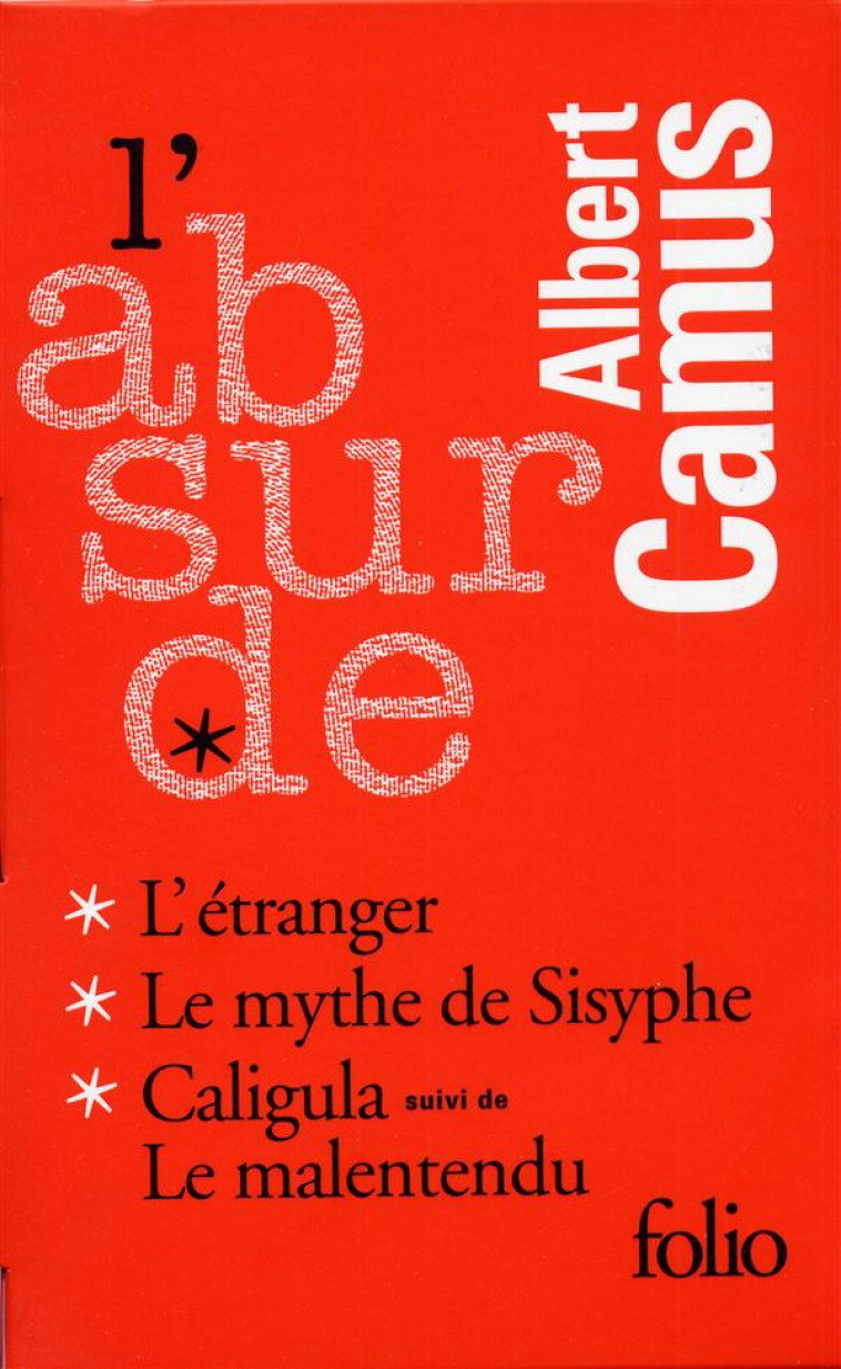 L-ABSURDE - L-ETRANGER, CALIGULA, LE MALENTENDU, LE MYTHE DE SISYPHE - CAMUS ALBERT - Gallimard