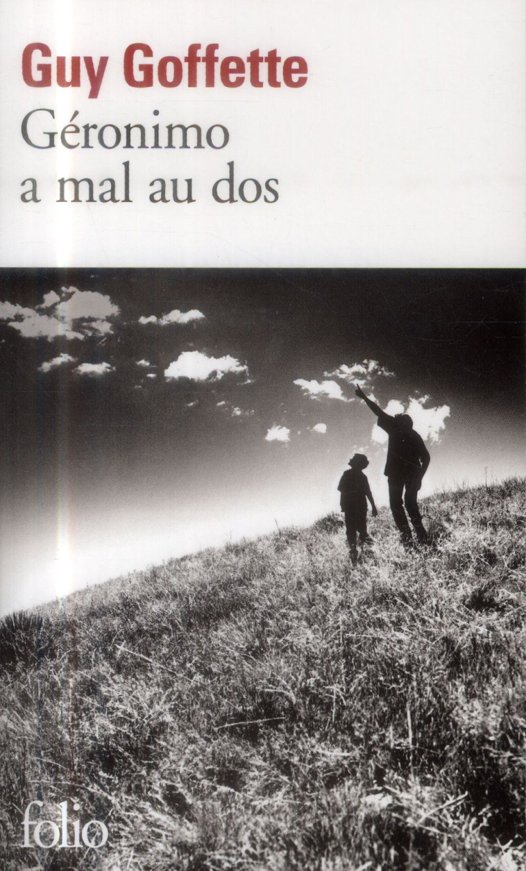 GERONIMO A MAL AU DOS - GOFFETTE GUY - Gallimard