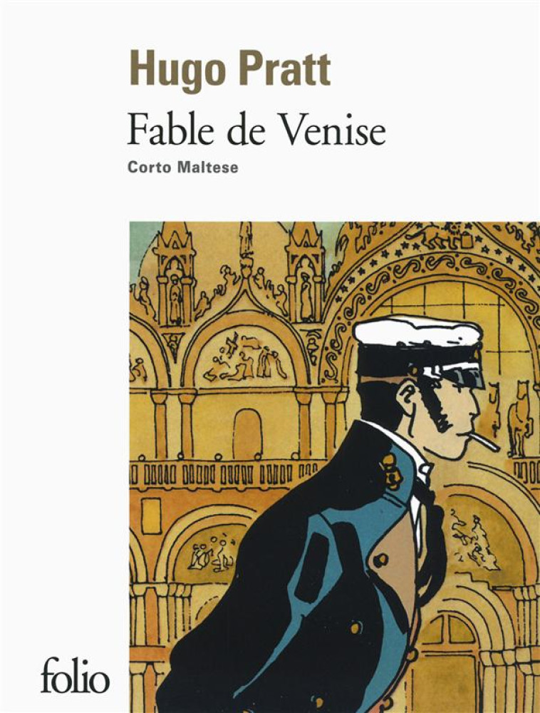 FABLE DE VENISE - CORTO MALTESE - PRATT HUGO - Gallimard