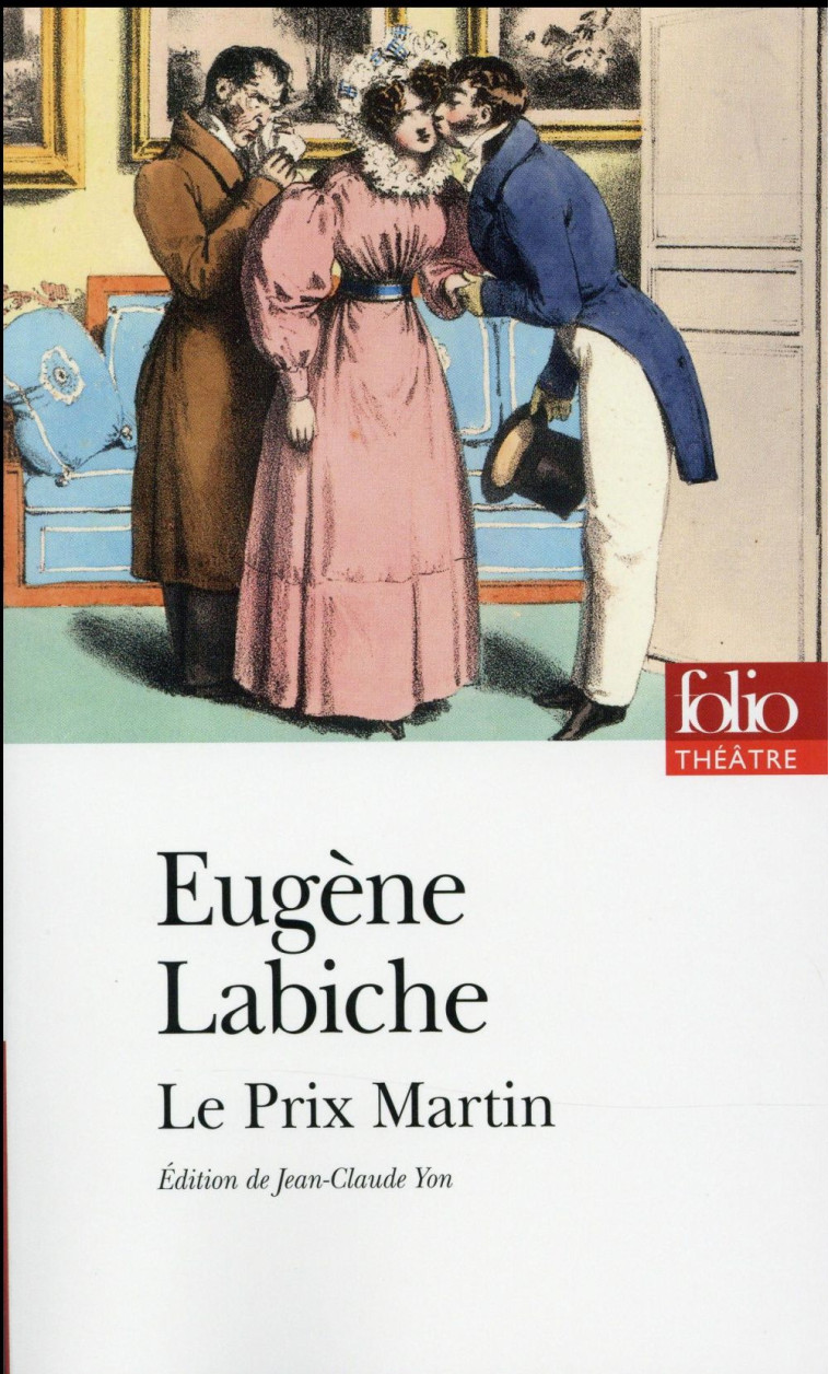 LE PRIX MARTIN - AUGIER/LABICHE - Gallimard