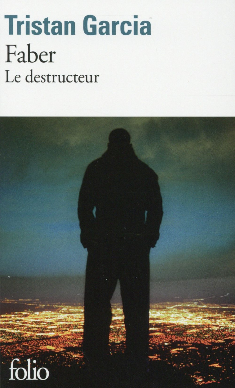 FABER - LE DESTRUCTEUR - GARCIA TRISTAN - Gallimard