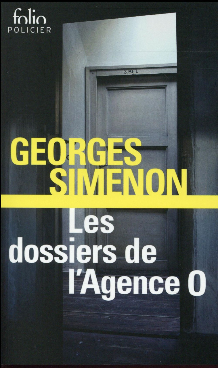 LES DOSSIERS DE L-AGENCE O - SIMENON GEORGES - Gallimard