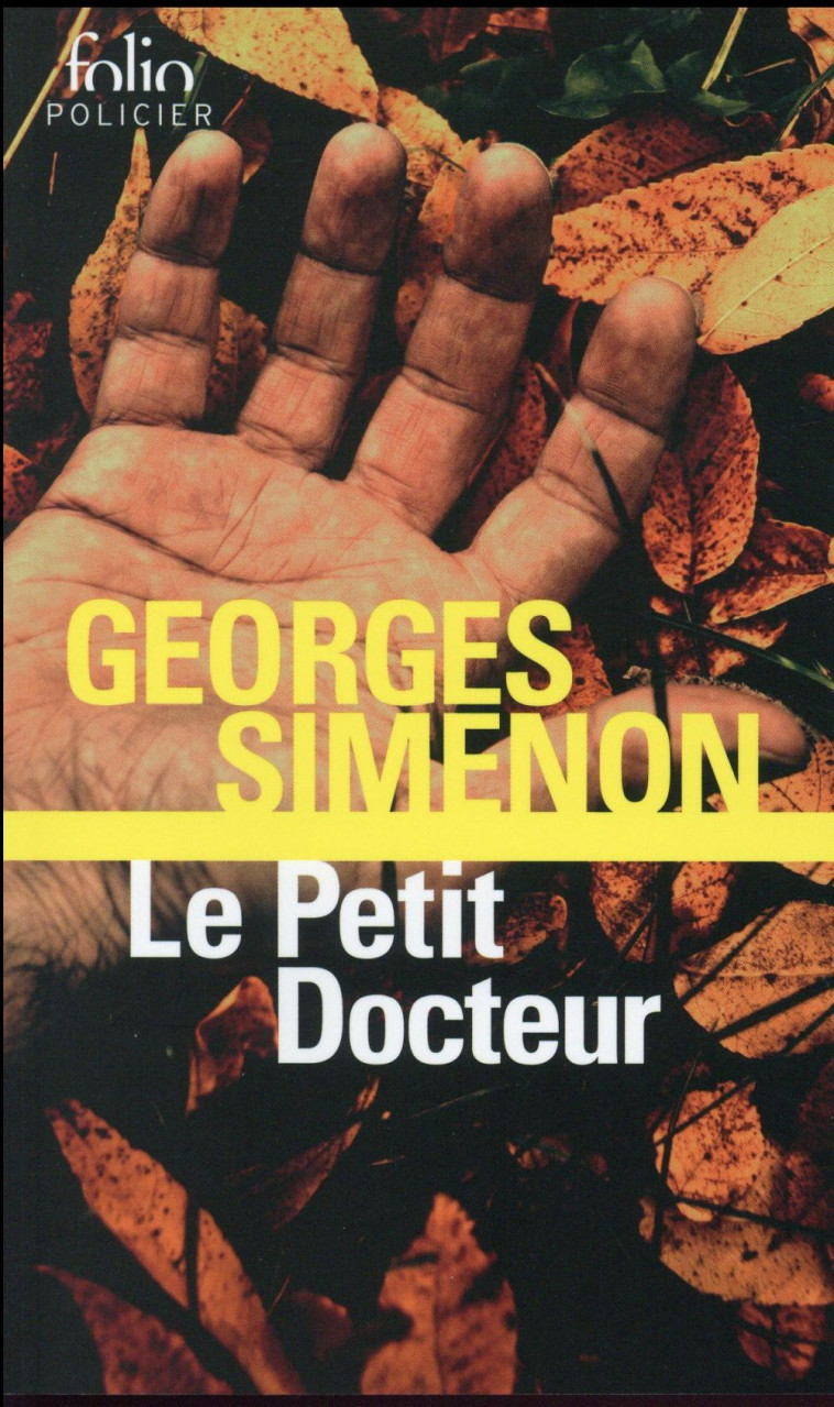 LE PETIT DOCTEUR - SIMENON GEORGES - Gallimard