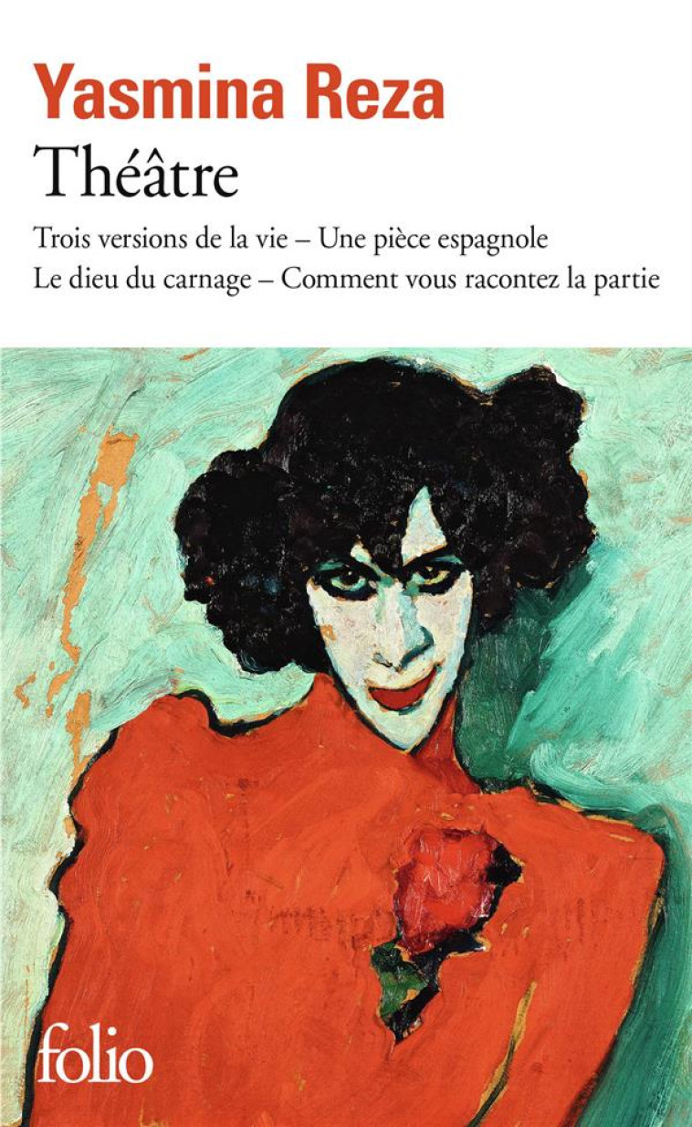 THEATRE - TROIS VERSIONS DE LA VIE - UNE PIECE ESPAGNOLE - LE DIEU DU CARNAGE - COMMENT VO - REZA YASMINA - GALLIMARD