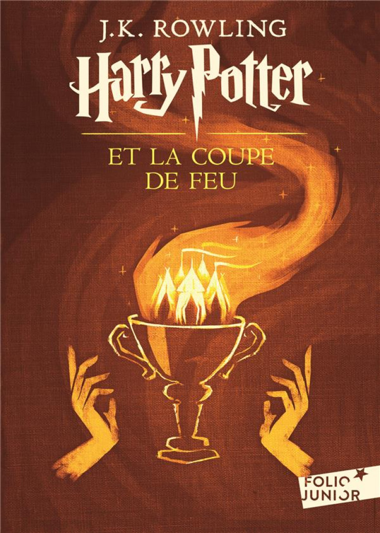 HARRY POTTER - IV - HARRY POTTER ET LA COUPE DE FEU - EDITION 2017 - ROWLING J.K. - Gallimard-Jeunesse