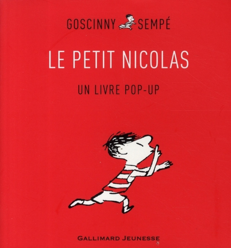 LE PETIT NICOLAS - UN LIVRE POP-UP - SEMPE/GOSCINNY - GALLIMARD